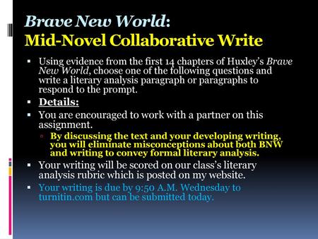 Brave New World: Mid-Novel Collaborative Write