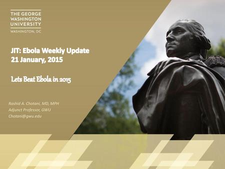 JIT: Ebola Weekly Update 21 January, 2015 Lets Beat Ebola in 2015