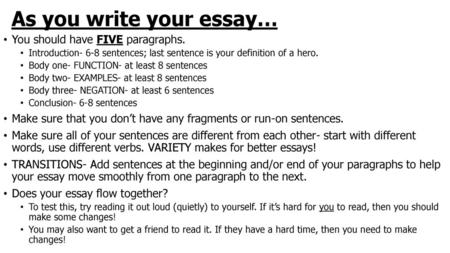 As you write your essay…