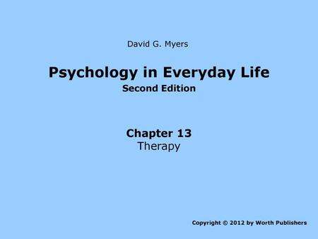 Psychology in Everyday Life