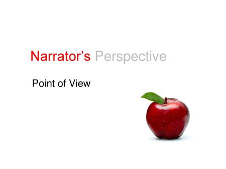 Narrator’s Perspective