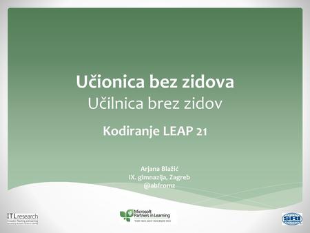 Učionica bez zidova Učilnica brez zidov