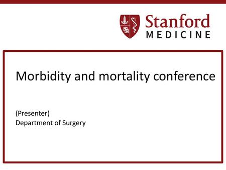 Morbidity and mortality conference