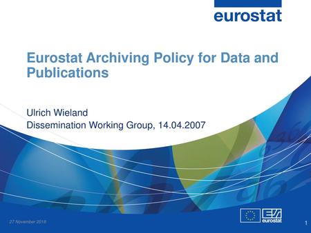 Eurostat Archiving Policy for Data and Publications