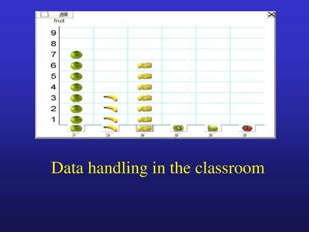 Data handling in the classroom