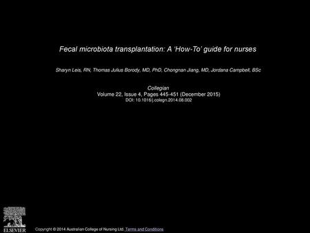 Fecal microbiota transplantation: A ‘How-To’ guide for nurses