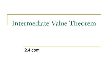 Intermediate Value Theorem