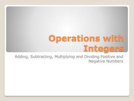 Operations with Integers