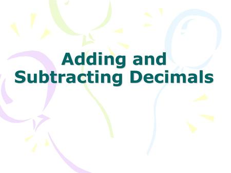 Adding and Subtracting Decimals