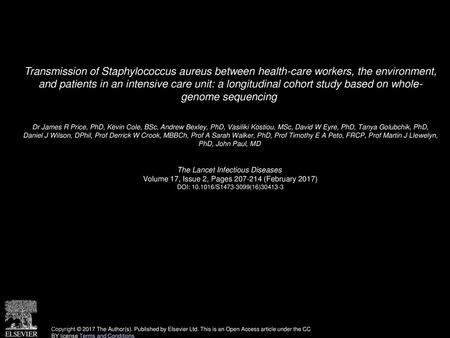 Transmission of Staphylococcus aureus between health-care workers, the environment, and patients in an intensive care unit: a longitudinal cohort study.