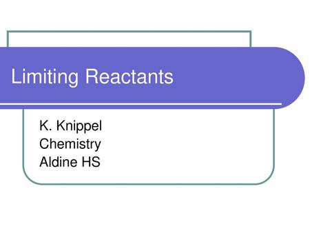 K. Knippel Chemistry Aldine HS