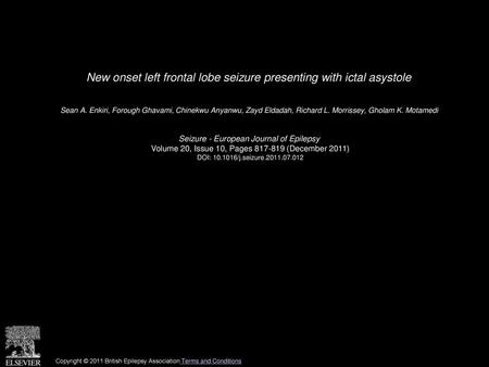 New onset left frontal lobe seizure presenting with ictal asystole