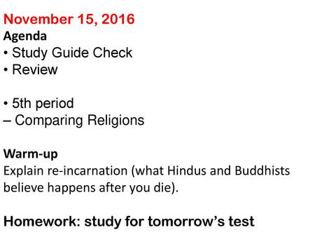 November 15, 2016 Agenda • Study Guide Check • Review • 5th period