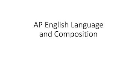 AP English Language and Composition