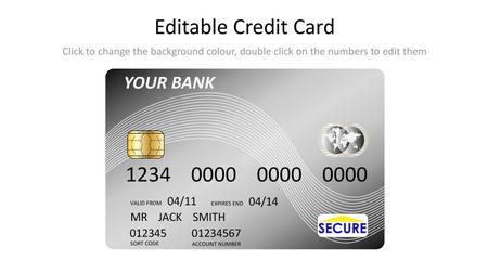 Editable Credit Card YOUR BANK MR JACK SMITH