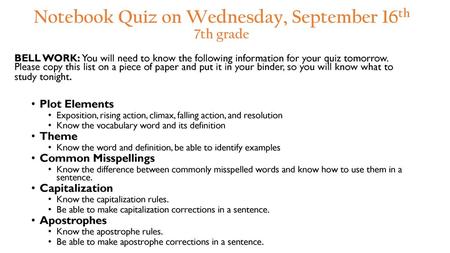 Notebook Quiz on Wednesday, September 16th 7th grade