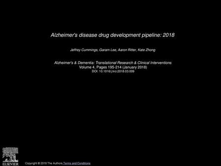 Alzheimer's disease drug development pipeline: 2018