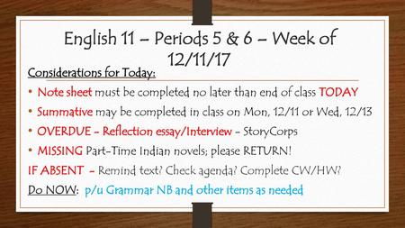 English 11 – Periods 5 & 6 – Week of 12/11/17