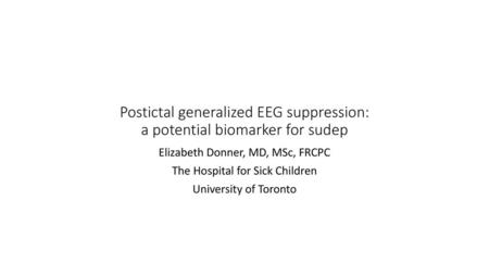 Postictal generalized EEG suppression: a potential biomarker for sudep