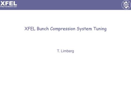 XFEL Bunch Compression System Tuning