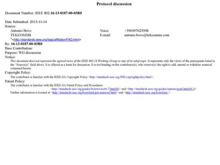 Protocol discussion Document Number: IEEE R0