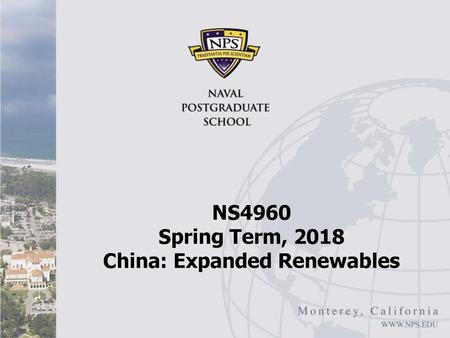 NS4960 Spring Term, 2018 China: Expanded Renewables