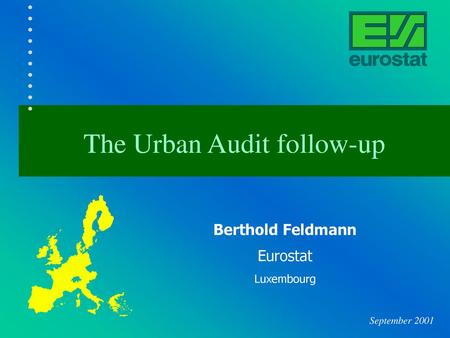 The Urban Audit follow-up