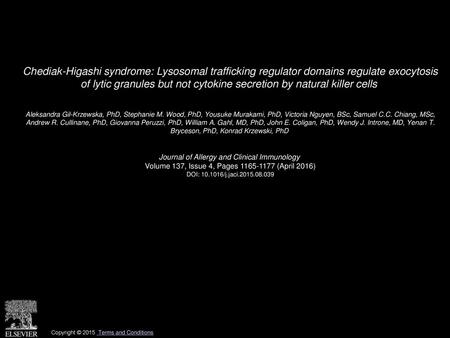 Chediak-Higashi syndrome: Lysosomal trafficking regulator domains regulate exocytosis of lytic granules but not cytokine secretion by natural killer cells 