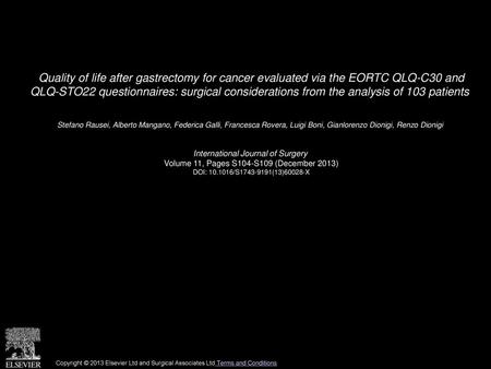 Quality of life after gastrectomy for cancer evaluated via the EORTC QLQ-C30 and QLQ-STO22 questionnaires: surgical considerations from the analysis of.