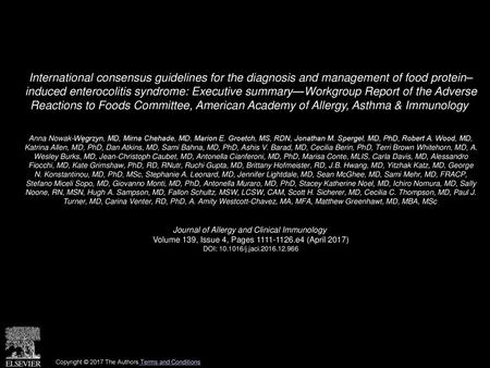 International consensus guidelines for the diagnosis and management of food protein– induced enterocolitis syndrome: Executive summary—Workgroup Report.