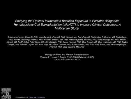 Studying the Optimal Intravenous Busulfan Exposure in Pediatric Allogeneic Hematopoietic Cell Transplantation (alloHCT) to Improve Clinical Outcomes: