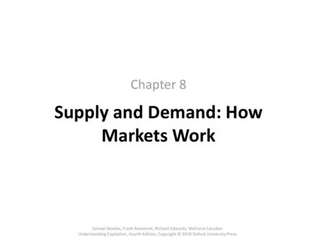 Supply and Demand: How Markets Work