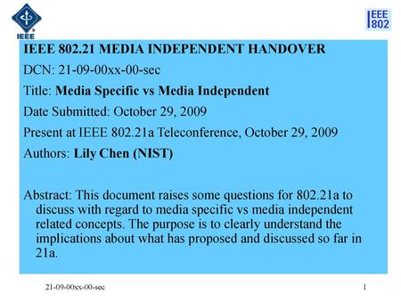 IEEE MEDIA INDEPENDENT HANDOVER DCN: xx-00-sec