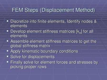 FEM Steps (Displacement Method)