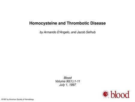 Homocysteine and Thrombotic Disease