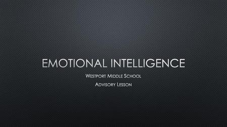 Emotional Intelligence