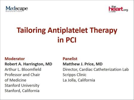 Tailoring Antiplatelet Therapy in PCI