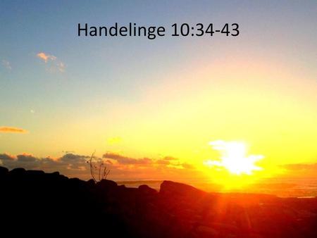 Handelinge 10:34-43 PowerPoint agtergrond