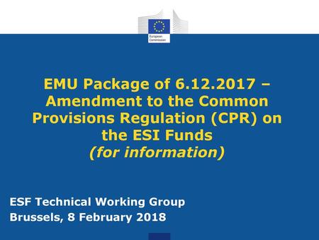 ESF Technical Working Group Brussels, 8 February 2018