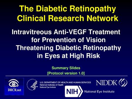 The Diabetic Retinopathy Clinical Research Network