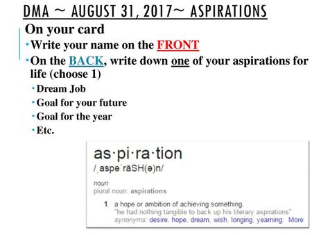 DMA ~ August 31, 2017~ Aspirations