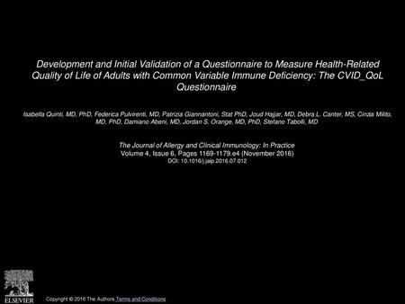 Development and Initial Validation of a Questionnaire to Measure Health-Related Quality of Life of Adults with Common Variable Immune Deficiency: The.