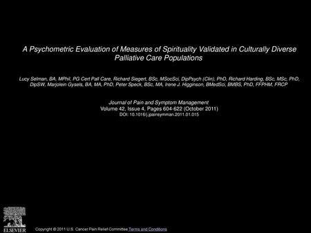 A Psychometric Evaluation of Measures of Spirituality Validated in Culturally Diverse Palliative Care Populations  Lucy Selman, BA, MPhil, PG Cert Pall.