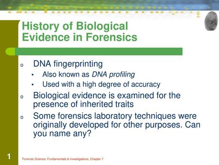 History of Biological Evidence in Forensics