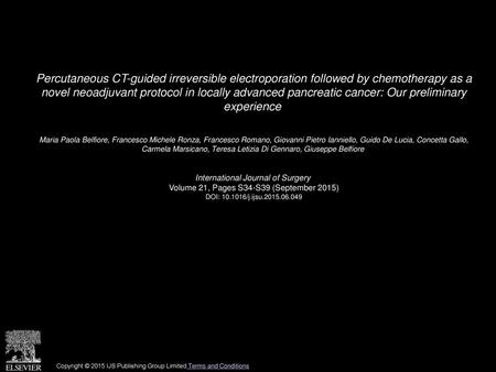 Percutaneous CT-guided irreversible electroporation followed by chemotherapy as a novel neoadjuvant protocol in locally advanced pancreatic cancer: Our.