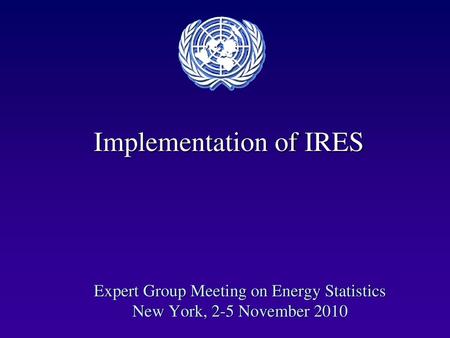 Implementation of IRES