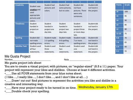 Me Gusta Project Wednesday, January 17th Me gusta project info sheet