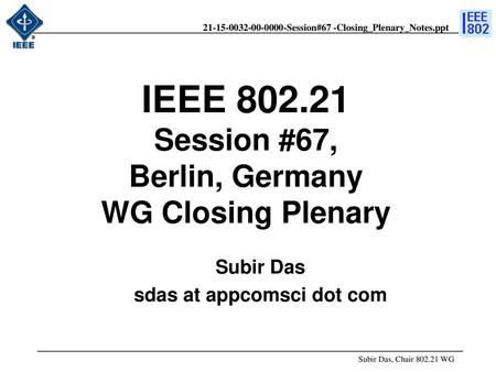 doc.: IEEE /xxxr0 Subir Das sdas at appcomsci dot com