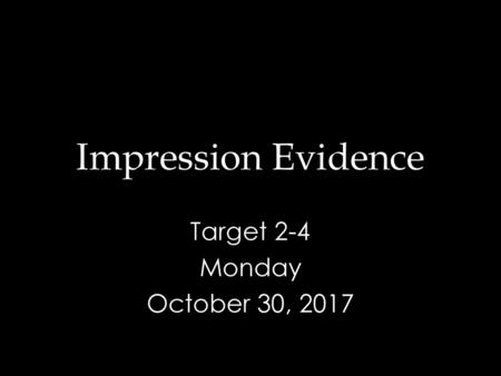 Target 2-4 Monday October 30, 2017