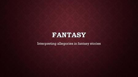 Interpreting allegories in fantasy stories